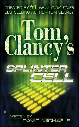 [Tom Clancy's Splinter Cell 01] • Splinter Cell